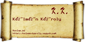 Kálmán Károly névjegykártya